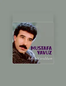 Mustafa Yavuzを聴いたり、ミュージックビデオを鑑賞したり、経歴やツアー日程などを確認したりしましょう！