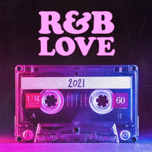 R&B Love 2021