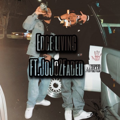 On the Edge (feat. JoJo2Faded) - Single