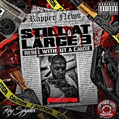Still At Large 3: Rebel Without a Cause (Deluxe Edition)