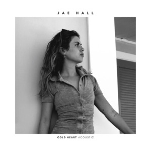 Cold Heart (Acoustic) - Single