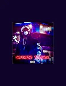 Ακούστε περιεχόμενο από Quezzo Taylor, παρακολουθήστε μουσικά βίντεο, διαβάστε το βιογραφικό, δείτε ημερομηνίες περιοδείας, και πολλά ακόμη!