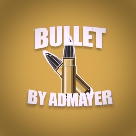 Bullet Admayer