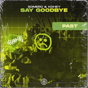 Say Goodbye - Single