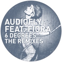 6 Degrees (The Remixes) [feat. Fiora] - Single - Audiofly