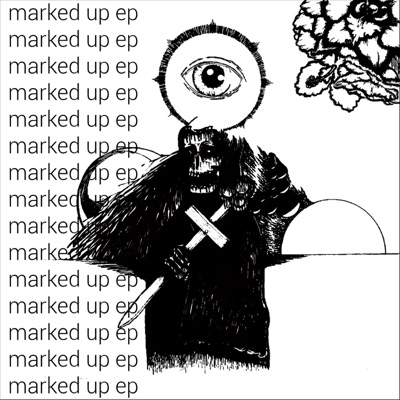 Marked Up - EP