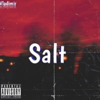 Salt - Single - XYRXD & ВладиМир
