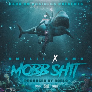 MOBB SHIT (feat. S MO)