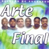 Grupo Arte Final - Um Sonho Se Perdeu