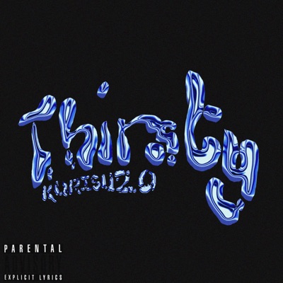 Thirsty - Single