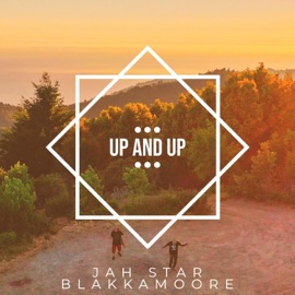 Up and Up Jah Star & Blakkamoore