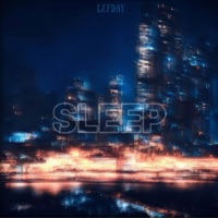 Sleep - Single - LXFDAY