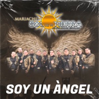 Soy Un Ángel - Single - Mariachi Sol De Mi Tierra