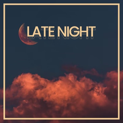 Late Night (feat. J.M) - Single