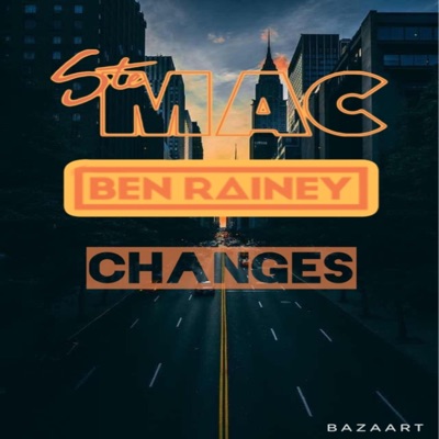 changes (feat. Ben Rainey) [Radio Edit] - Single