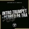 Intro Trumpet + Perreo Pa Tra RKT artwork