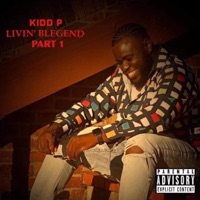 Livin' Blegend - Kidd P
