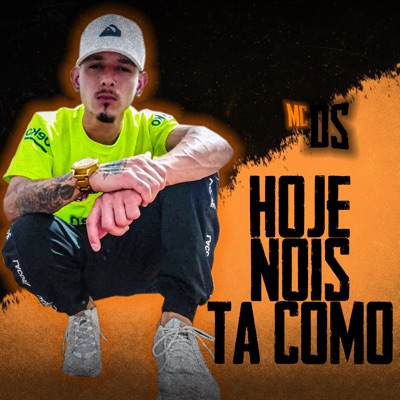 Hoje Nois Ta Como - Single
