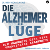 Die Alzheimer Lüge - Michael J. Diekmann