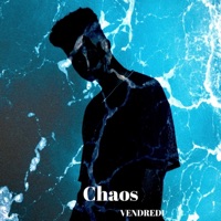Chaos (Radio Edit) - Single - Vendredi
