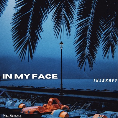 In My Face - Single