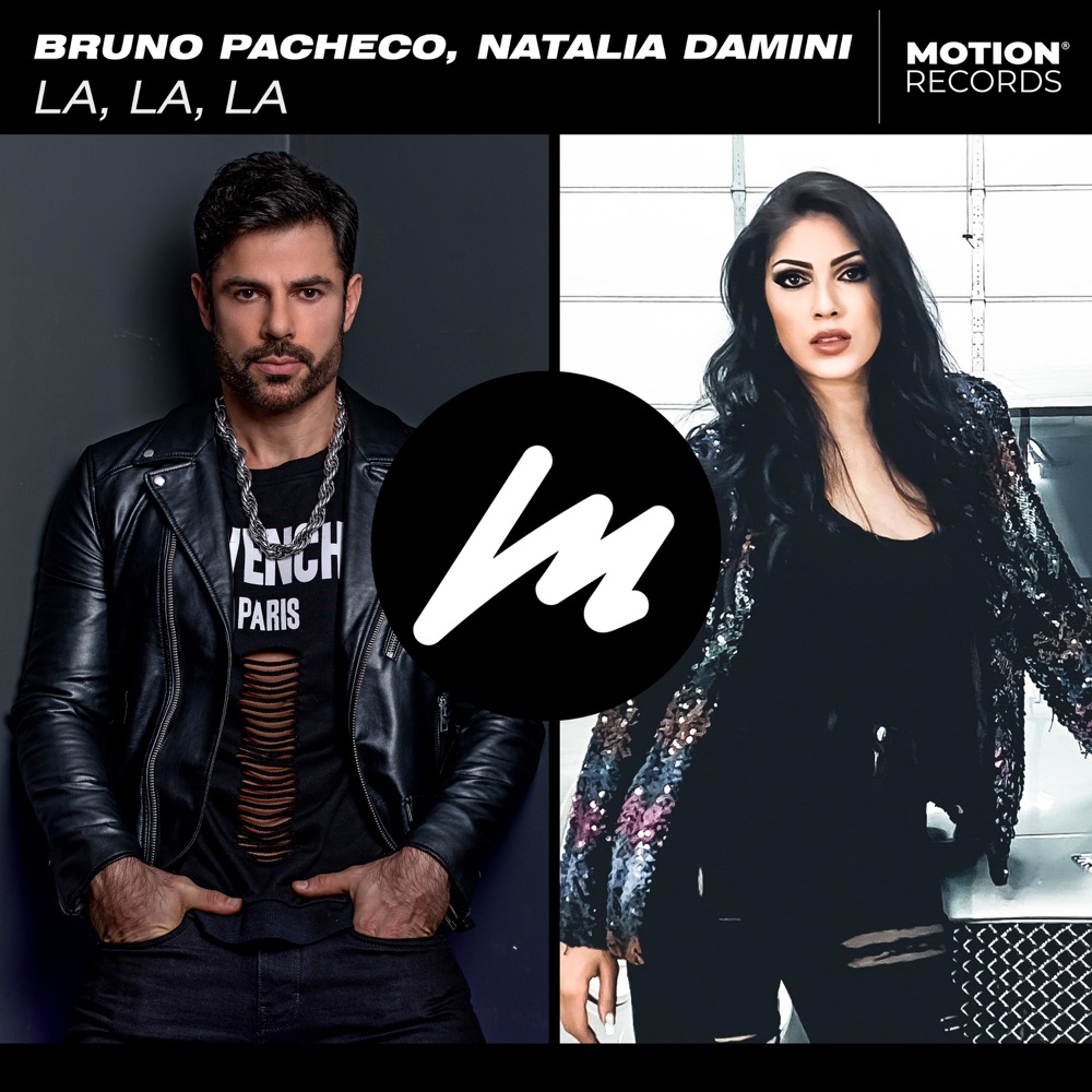 Обложка альбома «La, La, La - Single» — Bruno Pacheco & Natalia Damini