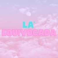 La Equivocada (feat. MXNGO) - Single - Brandext