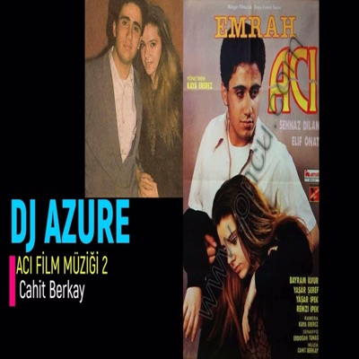 DJ Azure Official - Emrah ACI - SON SAHNE (Film müziği) (DJ Azure production)