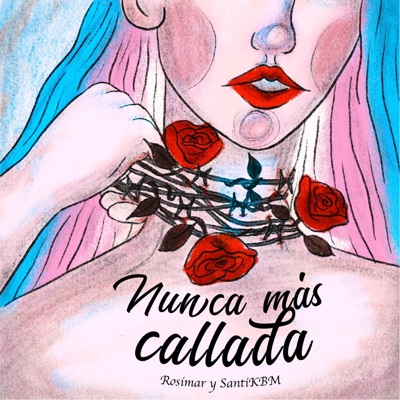Nunca Más Callada - Single