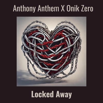 Locked Away - Single