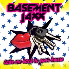 Take Me Back to Your House - Single