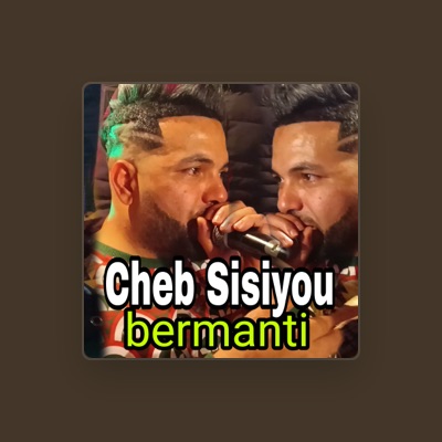 Listen to Cheb Sisiyou, watch music videos, read bio, see tour dates & more!