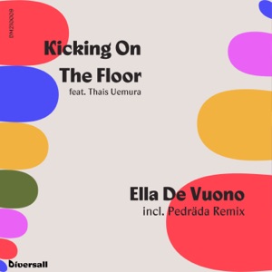 Kicking on the Floor (feat. Thais Uemura) - Single