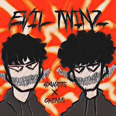 Evil Twinz (feat. OMINVS) - EP