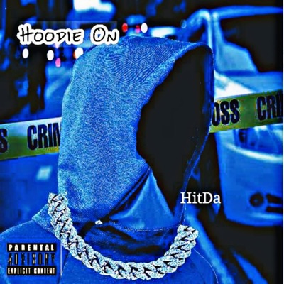 Hoodie On - Single