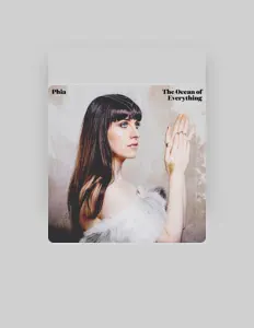 Phiaを聴いたり、ミュージックビデオを鑑賞したり、経歴やツアー日程などを確認したりしましょう！