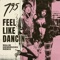 Feel Like Dancin (Malik Hendricks Remix) [Extended Version] artwork