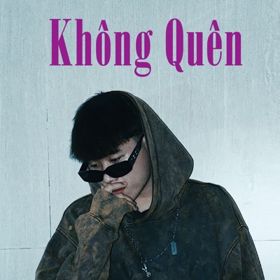 Không Quên (feat. Fiu, Tronist) - Single