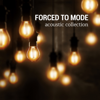 Acoustic Collection (Live) - Forced to Mode