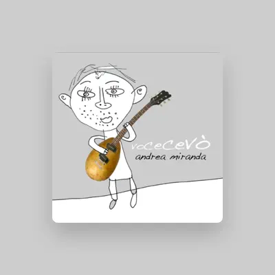 Listen to Andrea Miranda, watch music videos, read bio, see tour dates & more!