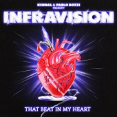 Infravision - That Beat In My Heart