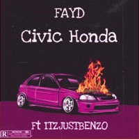 Civic Honda (feat. Itzjustbenzo) - Single - Fayd