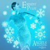 Angels We Have Heard on High
