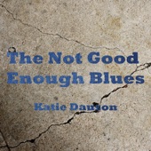 The Not Good Enough Blues artwork