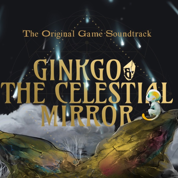 Ginkgo & the Celestial Mirror Ost (Araucarius - Chapter 2: The Blackthorn)