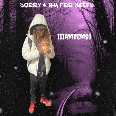 Sorry 4 Tha Frr Beeeps