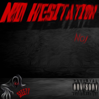 No Hesitation - Single