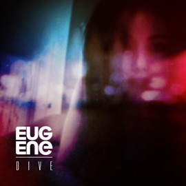 Dive (Radio Edit) Eugene