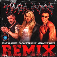 Taca Fogo (Remix) [feat. HENRIE JJ] - Single - Melques Viber, Cacá Werneck & Jose Vasquez
