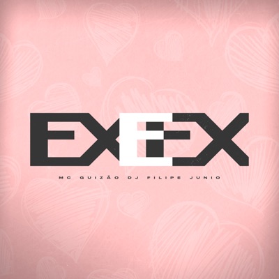 Ex e Ex - Single